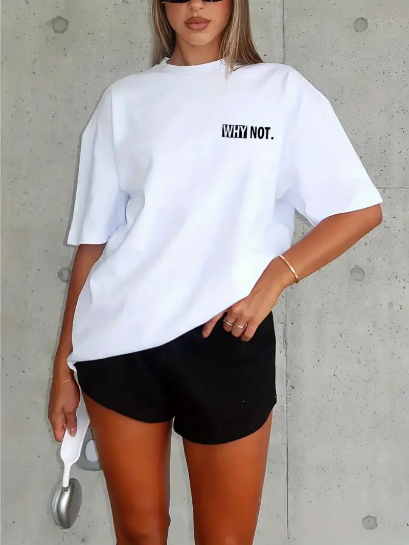 “WHY NOT.” Statement Graphic Oversized Tee – White